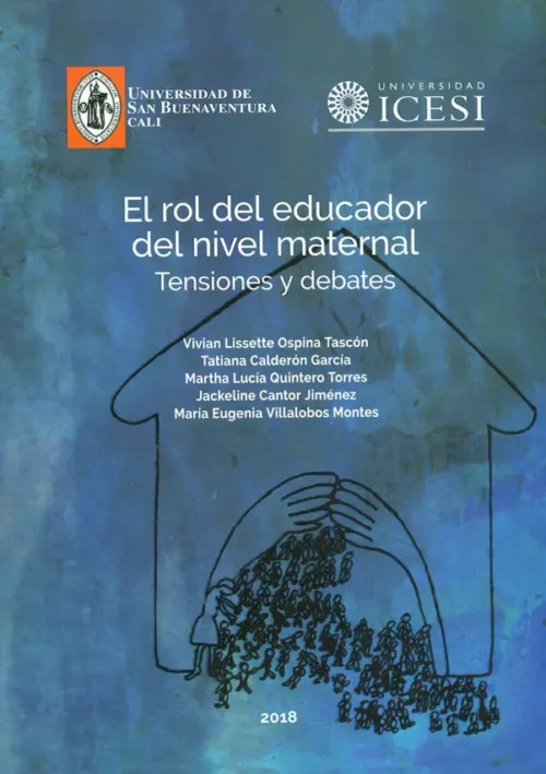 El Rol Del Educador Del Nivel Maternal. Tensiones Y Debates