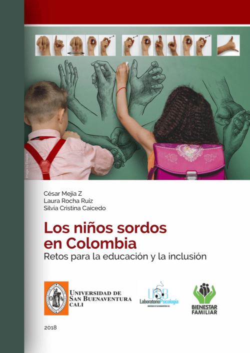 Los Niños Sordos En Colombia: Retos Para La Educación Y La Inclusión