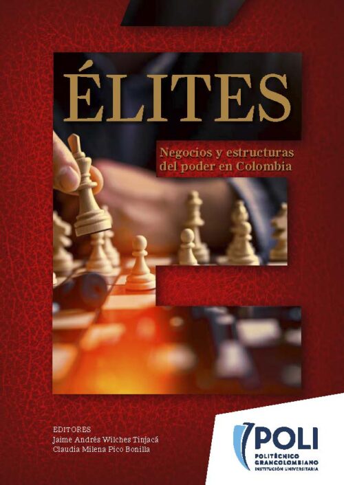 ELITES, NEGOCIO Y ESTRUCTURA