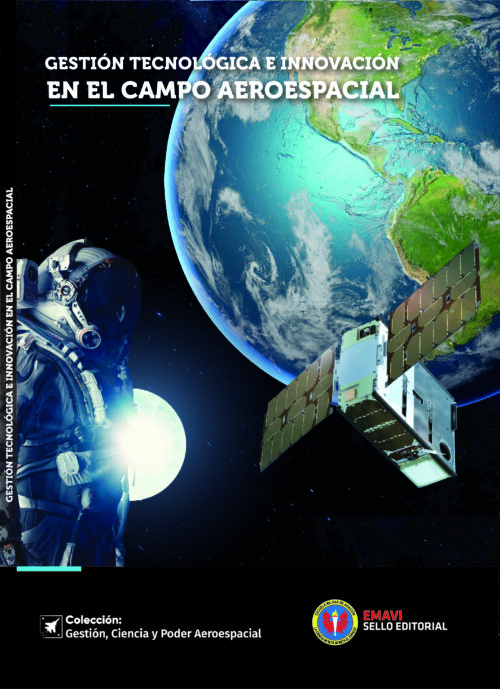 GESTIÓN TECNOLÓGICA E INNOVACIÓN EN EL CAMPO AEROESPACIAL