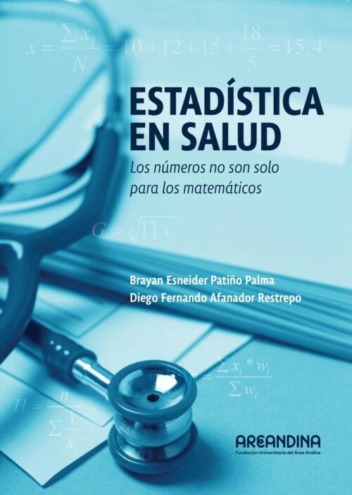 Estadística en salud. Los números no son solo para los matemáticos