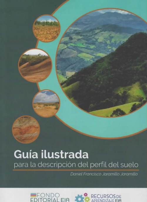 GUÍA ILUSTRADA PARA LA DESCRIPCIÓN DEL PERFIL DEL SUELO