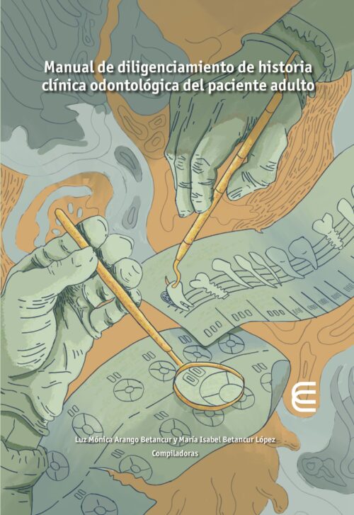 MANUAL DE DILIGENCIAMIENTO DE LA HISTORIA CLÍNICA DEL PACIENTE ADULTO
